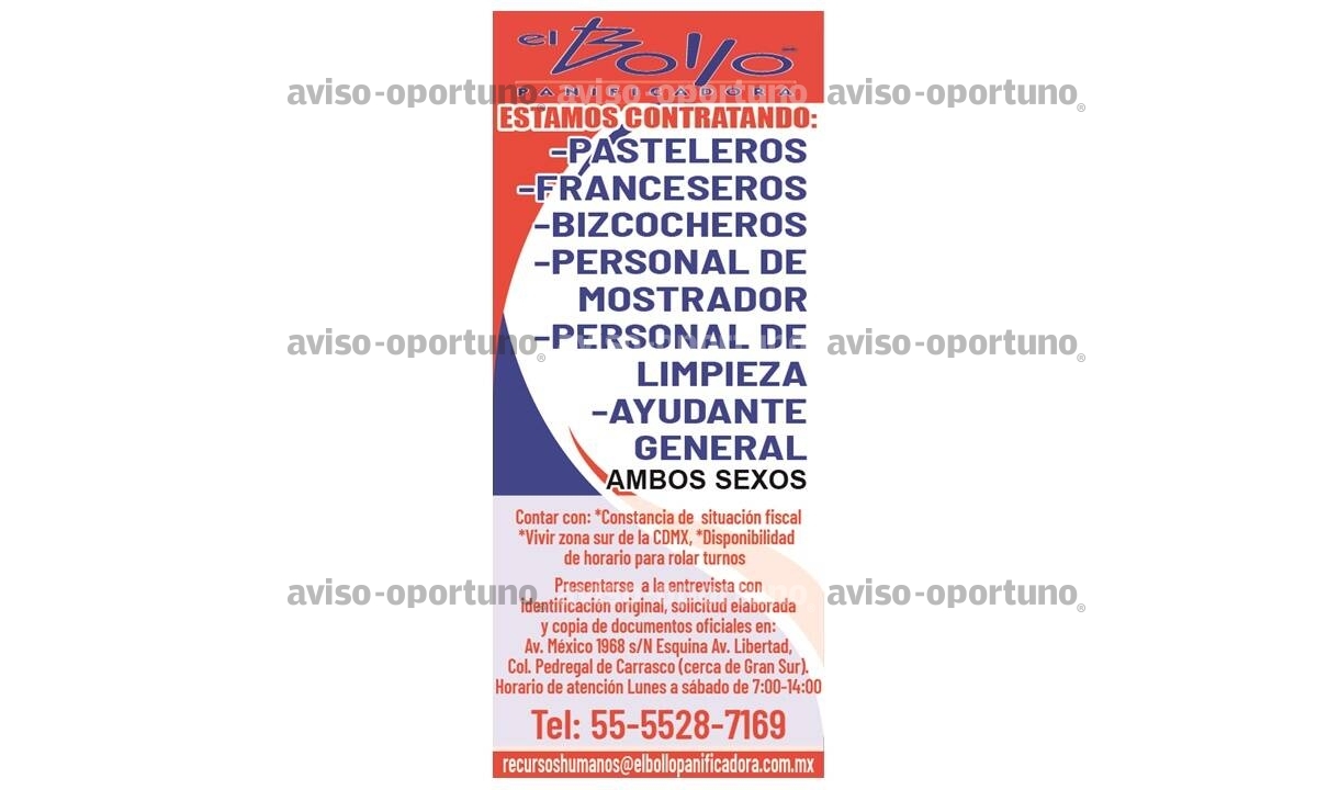 EL BOLLO SOLICITA: FRANCESEROS, BIZCOCHEROS, AYUDANTE GENERAL.