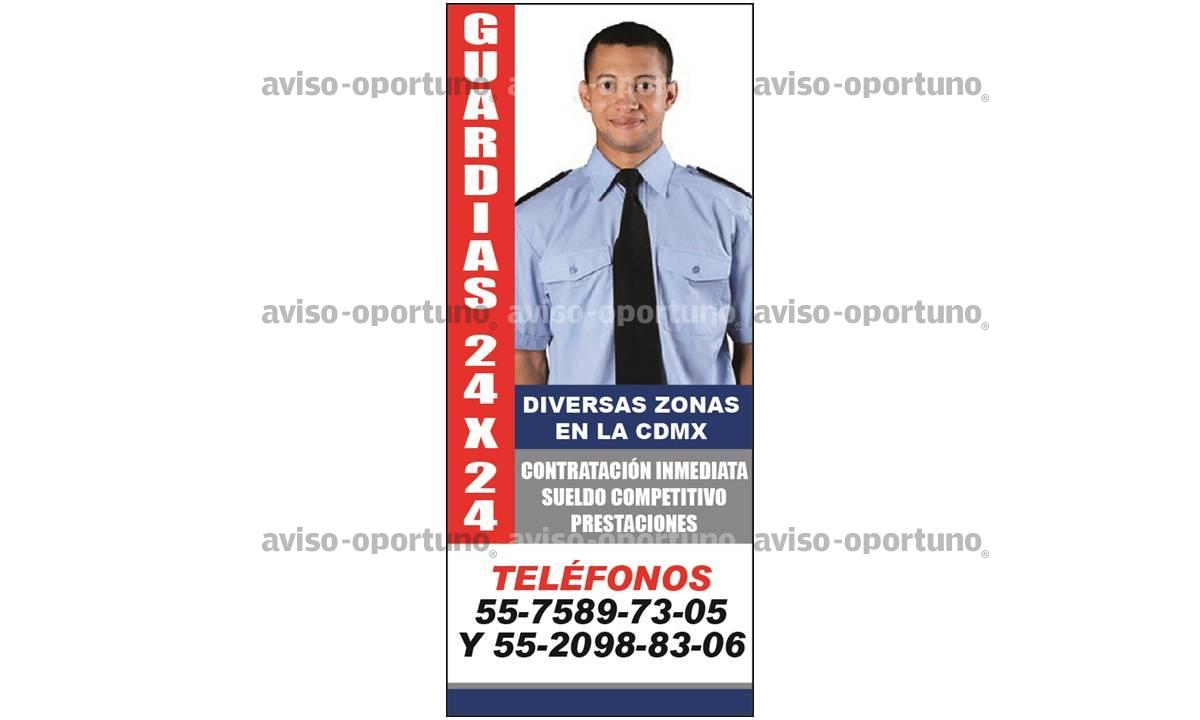 GUARDIAS 24 X 24, DIVERSAS ZONAS