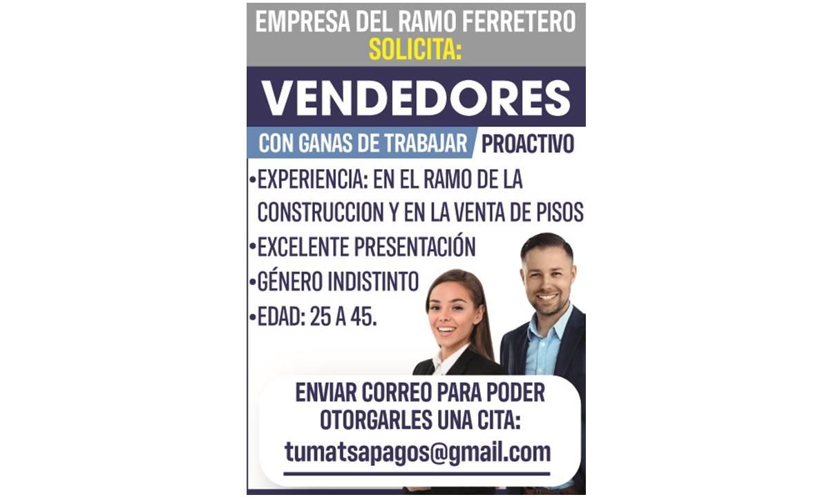 VENDEDORES. EMPRESA DEL RAMO FERRETERO.