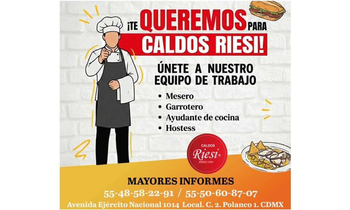 MESERO, GARROTERO, AYUDANTE DE COCINA, HOSTESS.