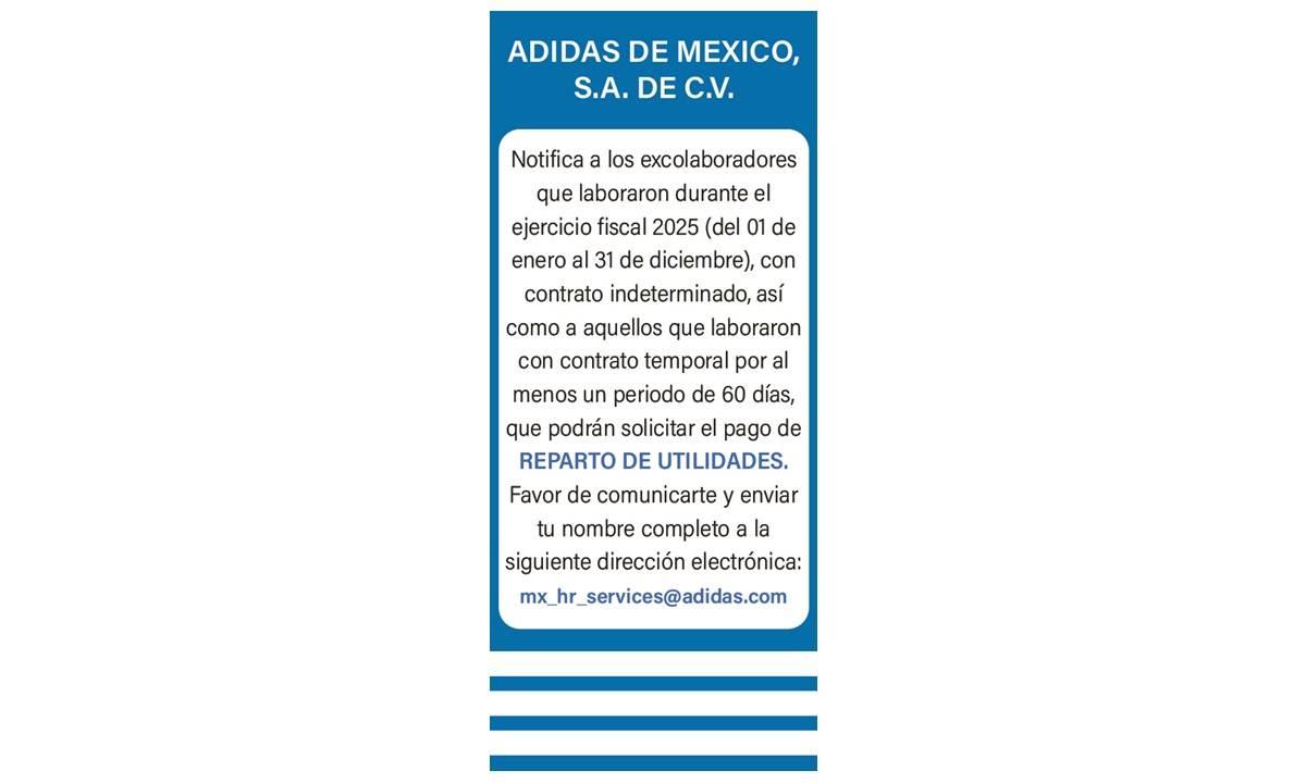 REPARTO DE UTILIDADES EJERCICIO 2025/ ADIDAS DE MEXICO