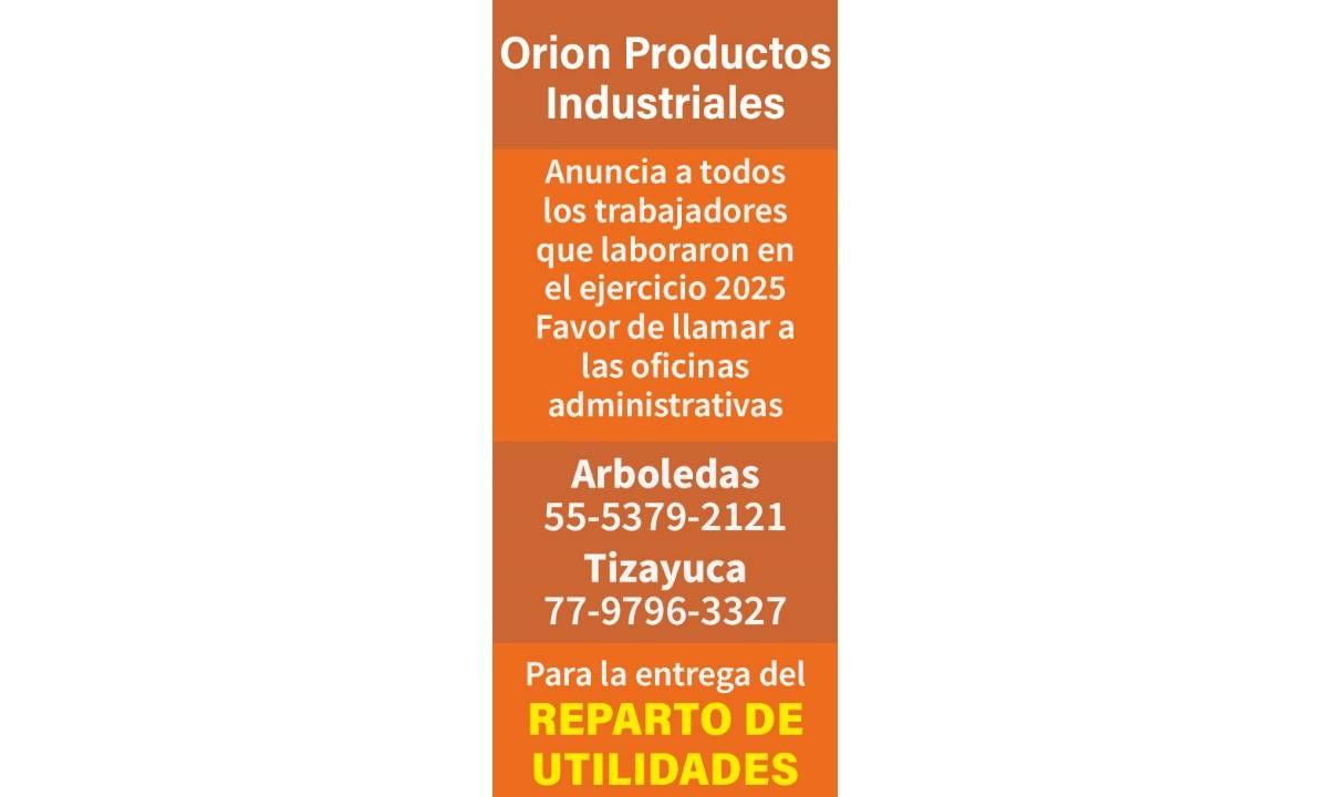 ORION PRODUCTOS INDUSTRIAL/ PTU 2025