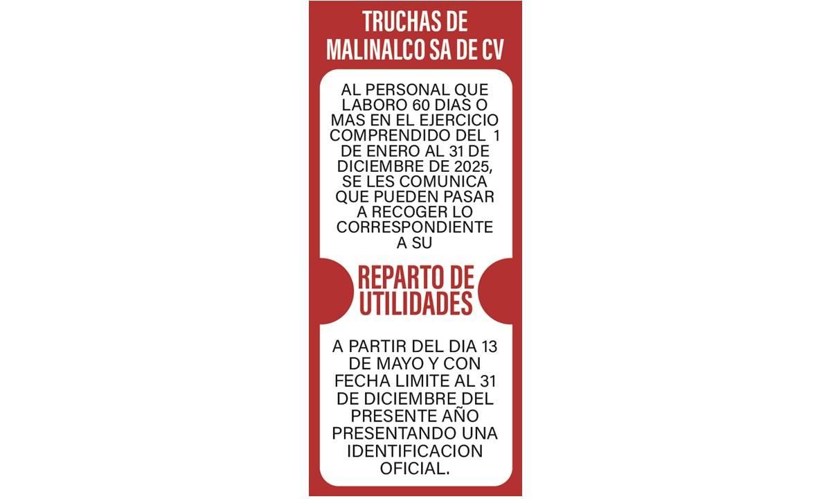 TRUCHAS DE MALINALCO REPARTO DE UTILIDADES