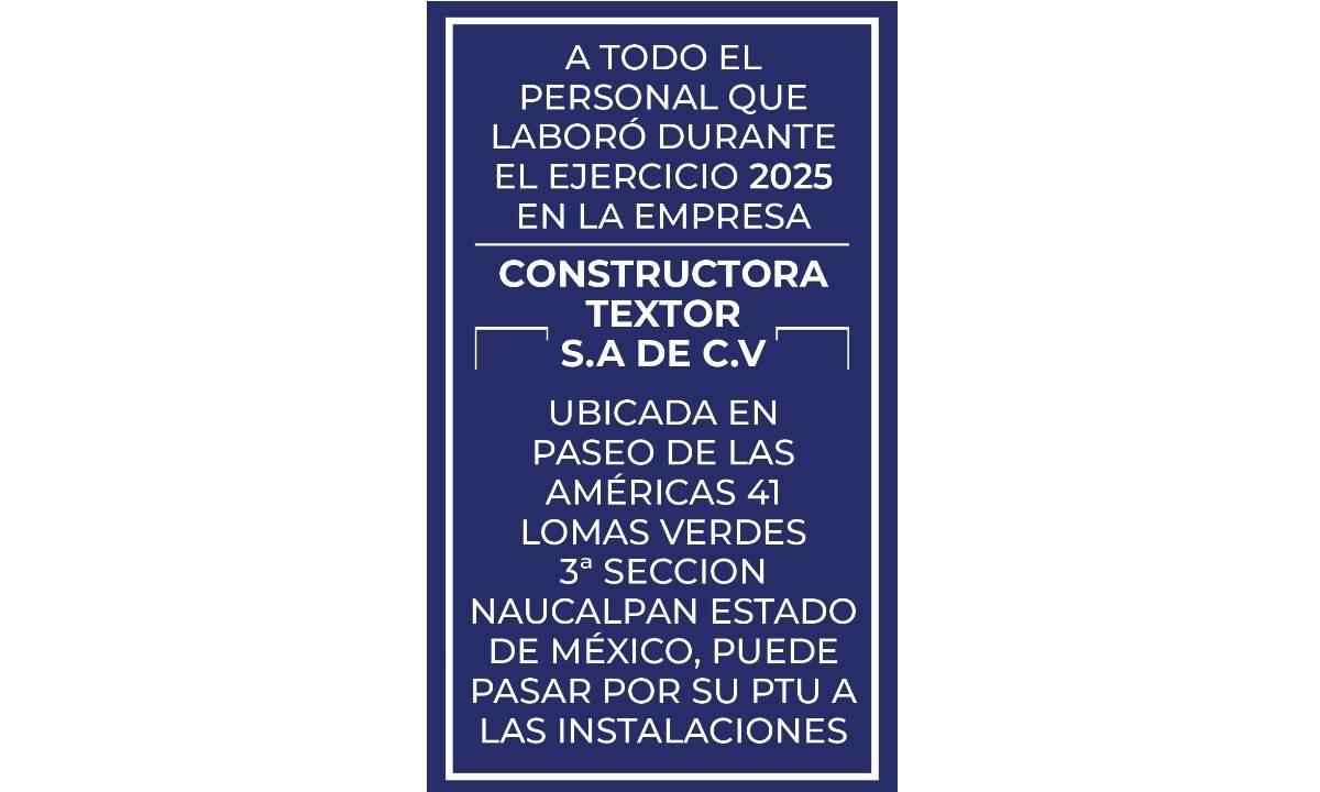 CONSTRUCTORA TEXTOR/ PTU 2025