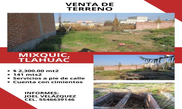 TERRENO 141M2 CDMX MIXQUIC
