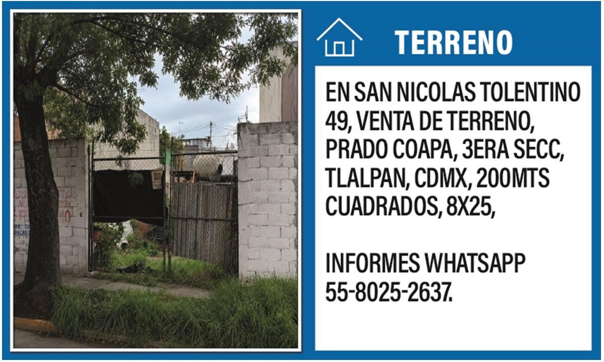 VENTA DE TERRENO, EN SAN NICOLAS TOLENTINO 49, PRADO COAPA, 3ERA SECC, TLALPAN