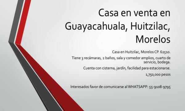CASA EN VENTA EN GUAYACAHUALA, HUITZILAC, MORELOS
