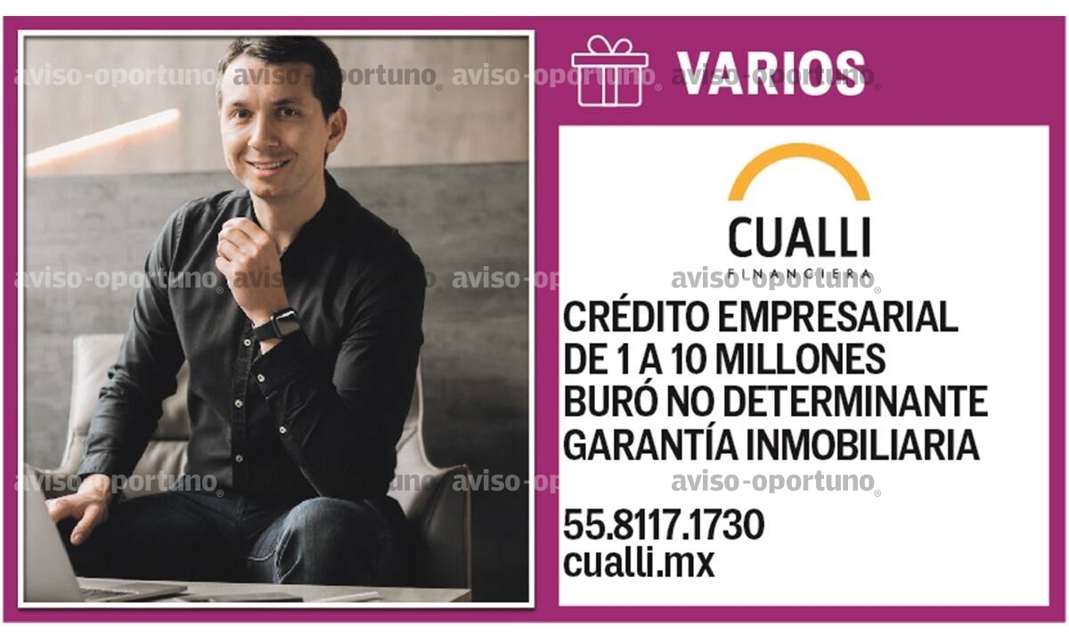FINANCIERA CUALLI CREDITO EMPRESARIAL