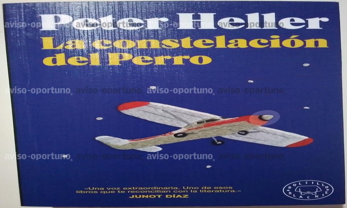LA CONSTELACIÓN DEL PERRO, PETER HELLER, USADO